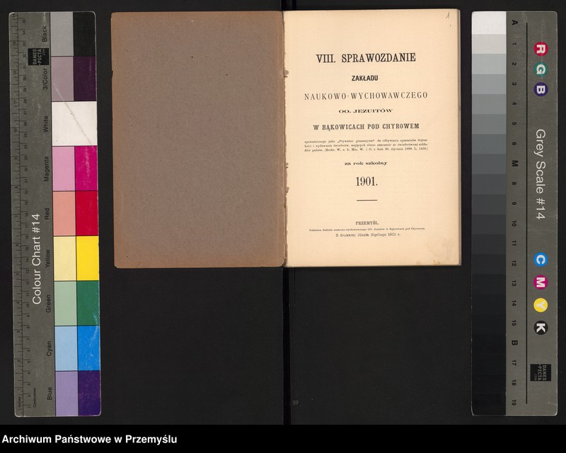 image.from.unit.number "VIII Sprawozdanie Zakładu naukowo-wychowawczego OO. Jezuitów w Bąkowicach pod Chyrowem za rok szkolny 1901"