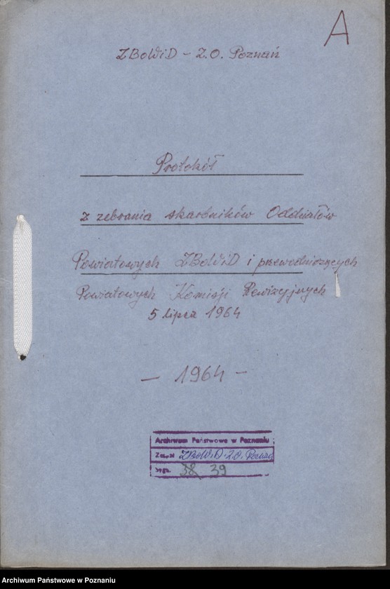 Obraz 7 z jednostki "Protokół z zebrania skarbników Oddziałów Powiatowych Związku Bojowników o Wolność i Demokrację i przewodniczących Powiatowych Komisji Rewizyjnych 5.Vll.1964 roku."