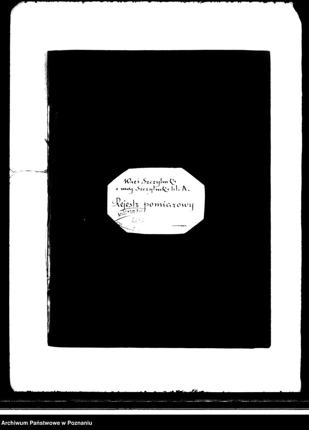 Obraz 4 z jednostki "Wieś i majątek Szczytniki powiat kaliski. Rejestr pomiarowy"