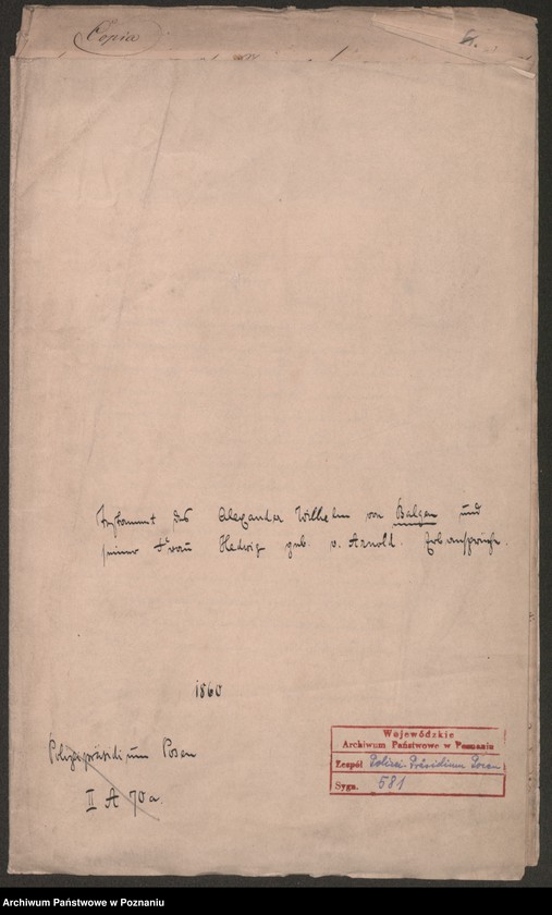 Obraz 2 z jednostki "Testament des Alexander Wilhelm von Belgen und seiner Frau Hedwig geboren von Arnold Erbansprüche"