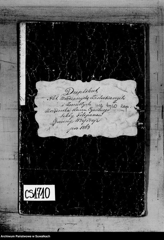 image.from.unit.number "Duplikat Akt Urodzonych, Zaślubionych i Zmarłych Urzędnika Stanu Cywilnego Sekty Filiponów Gminy Wiejsieje pro. 1863"