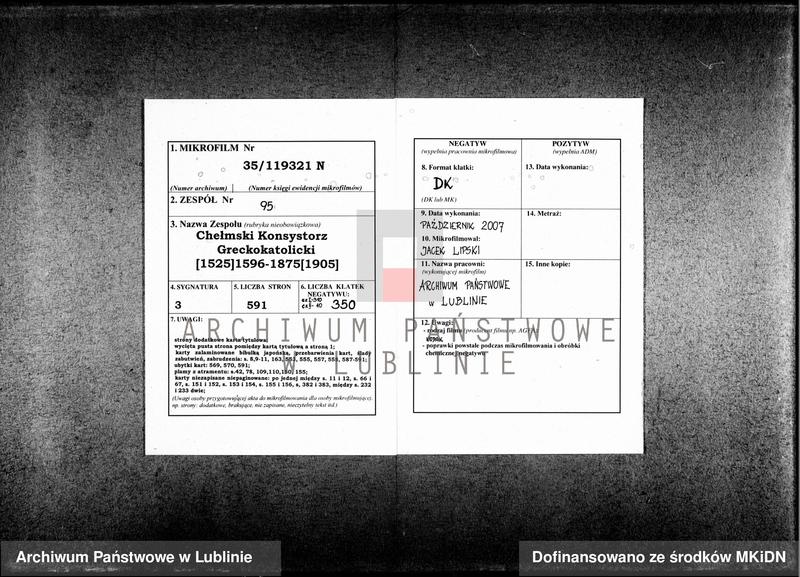 image.from.unit.number "Liber actorum Consistorii Surrogatialis Chełmensis Polisensis anno Dni 1768 die 12 martii v.s. comparatus. Lubomliae 1771 - 1778 Acta Consistoralia sede vacante Administrationalia Hełmensia a fundata jurisdictione administrationali die 1ma Aug[usti] v.s. 1784 Ai incepta [s.151] 1784 – 1785 Acta sub felicissimis auspiciis Illu[strissi]mi Excell[entissi]mi ac Rev[erendissi]mi D[omi]ni Theodosii Rostocki Episcopi Chelmensis et Metropoliae totius Russiae Coadiutoris Anno 1785 Die 1ma 8bris v.s. conscribi inchoata [s.164]"