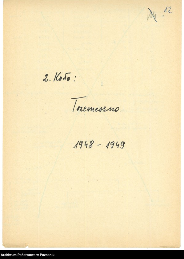 Obraz 14 z jednostki "Współdziałanie Zarządu Głównego Związku Powstańców Wielkopolskich z kołami: 1. Toruń [1948-1949] 2. Trzemeszno [1948-1949] 3. Tuchola [1949] 4. Ujście [1946-1949] 5. Wartosław [1948] 6. Wiejewo [1947] 7. Witkowo [1947] 8. Wolsztyn [1946-1949] 9. Wyrzysk [1947-1948] 10. Wysoka [1947] 11. Złotów [1947] 12. Żabikowo [1946-1949]"