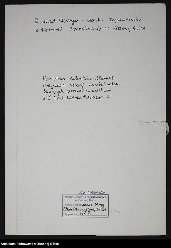 image.from.unit.number "Kartoteka członków ZBoWiD dotycząca relacji kombatantów biorących udział w walkach I i II Armii Wojska Polskiego - XII"