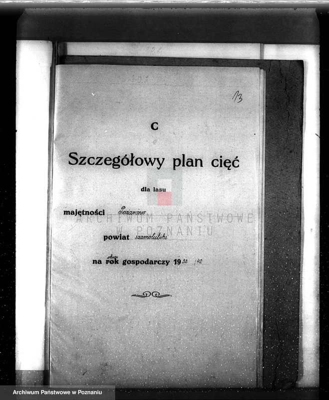 image.from.unit.number "Plan urządzenia gospodarstwa leśnego dla lasu majętności Pożarowo powiat szamotulski 1932-1942"