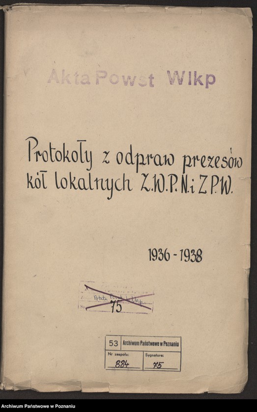 Obraz 3 z jednostki "Protokoły z odpraw prezesów kół lokalnych Związku Weteranów Powstań Narodowych i Związku Powstańców Wielkopolskich."