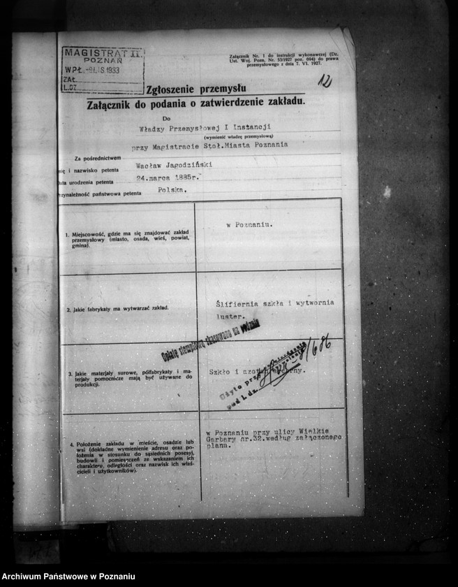 Obraz 16 z jednostki "Zatwierdzenie zakładu przemysłowego /szlifierni szkła/ W. Jagodzińskiego w Poznaniu"