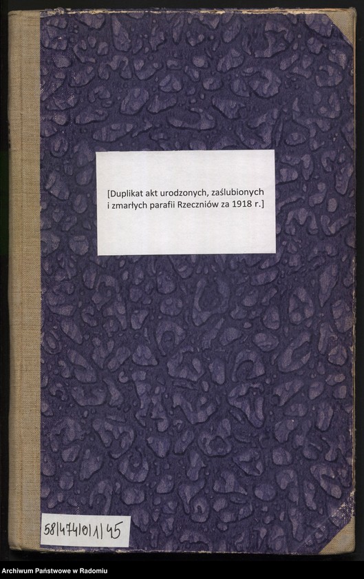 image.from.unit.number "[Duplikat akt urodzonych, zaślubionych i zmarłych parafii Rzeczniów za 1918 r.]"