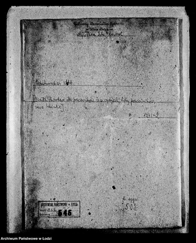 Obraz 3 z jednostki "Schuhmacher-Abteilung [Zasiłki chorobowe dla pracowników wydziału, listy pracowników, zaświadczenia lekarskie]"