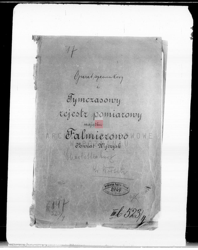 Obraz 4 z jednostki "Operat szacunkowy i tymczasowy rejestr pomiarowy majątku Falmierowo powiatu wyrzyskiego"