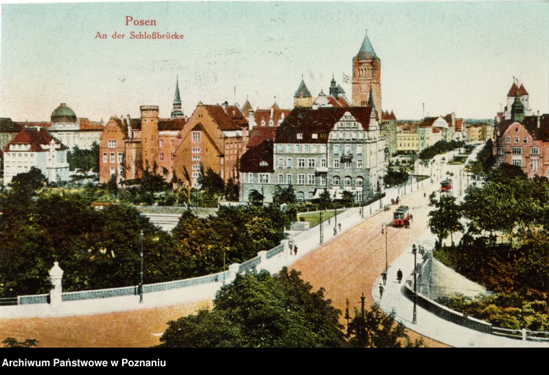Obraz 1 z jednostki "Posen [Poznań] - An der Schlossbrucke [Na Moście Zamkowym]"
