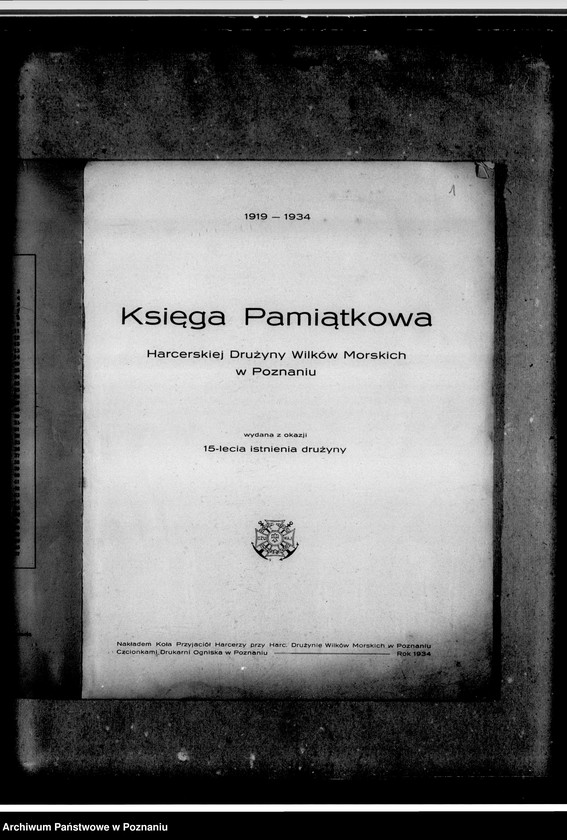 Obraz 6 z jednostki "Księga Pamiątkowa harcerskiej drużyny Wilków Morskich w Poznaniu wydana z okazji 15- lecia istnienia drużyny"