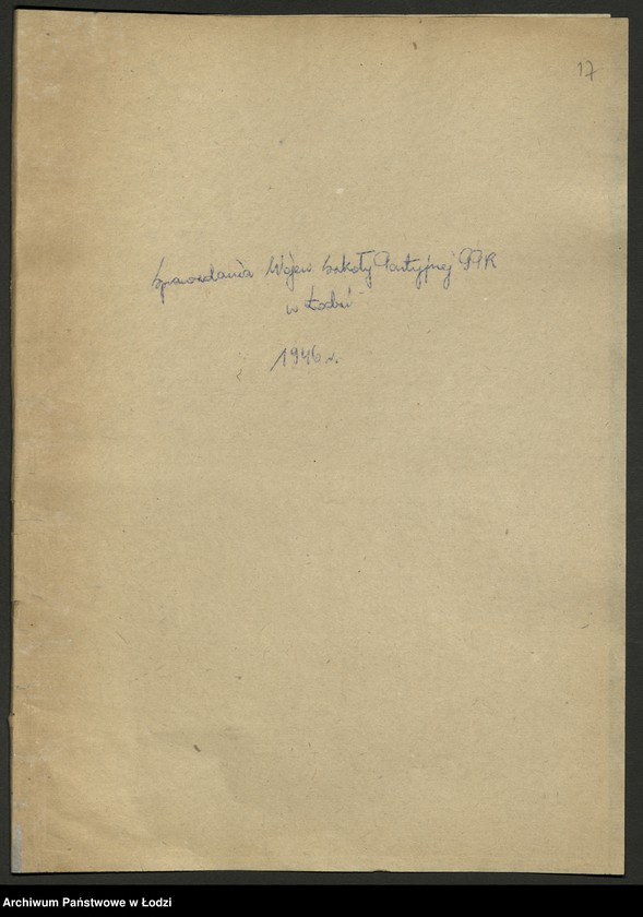 Obraz 18 z jednostki "Wojewódzka Szkoła PPR; programy wykładów, sprawozdania [z działalności, wykazy absolwentów]"