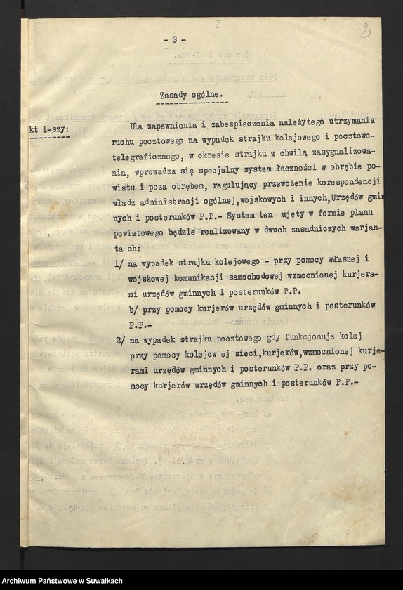image.from.unit.number "[Plan powiatowy utrzymania ruchu pocztowego pomiędzy starostwem i urzędem wojewódzkim oraz w obrębie powiatu z urzędami gminnymi i posterunkami Policji Państwowej na wypadek strajku kolejowego i pocztowo-telegraficznego]"