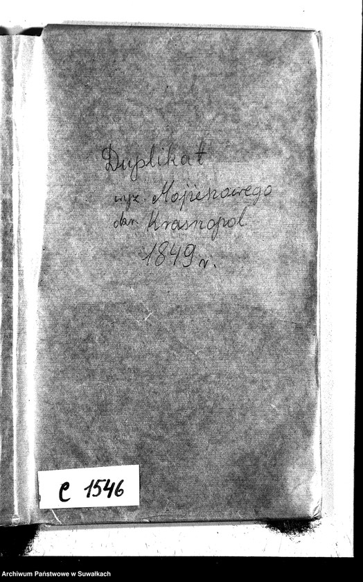 image.from.unit.number "Duplikat Akt Urodzonych, zmarłych i zaślubionych Urzędnika Stanu Cywilnego Wyznania Niechrześciańskiego Okręgu Krasnopol z r.1849."