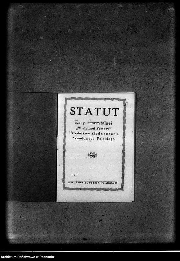 Obraz 5 z jednostki "Obliczone emerytury wypłacone z Kasy Emerytalnej "Wzajemnej Pomocy" urzędników Zjednoczenia Zawodowego Polskiego"