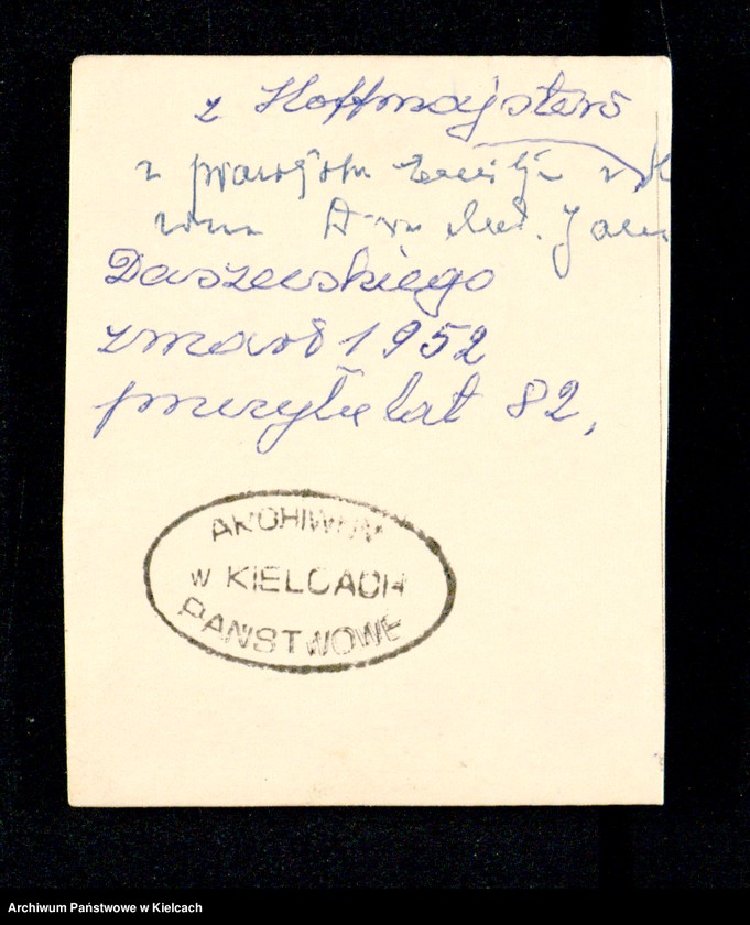 image.from.unit.number "Emilia z Hoffmajsterów Daszewska żona doktora Jana Daszewskiego /żyła lat 82/"