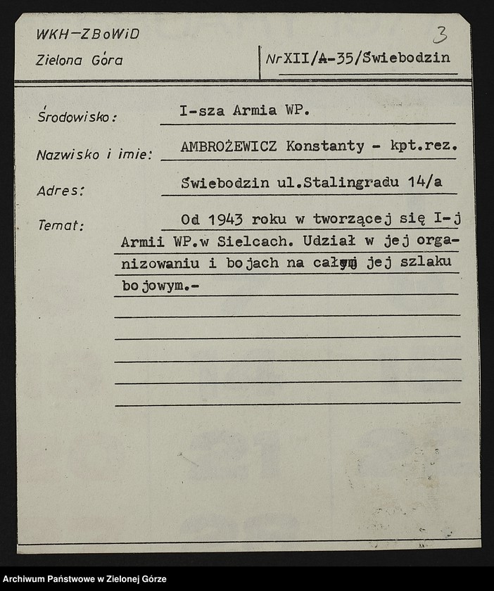 image.from.unit.number "Kartoteka członków ZBoWiD dotycząca relacji kombatantów biorących udział w walkach I i II Armii Wojska Polskiego - XII"