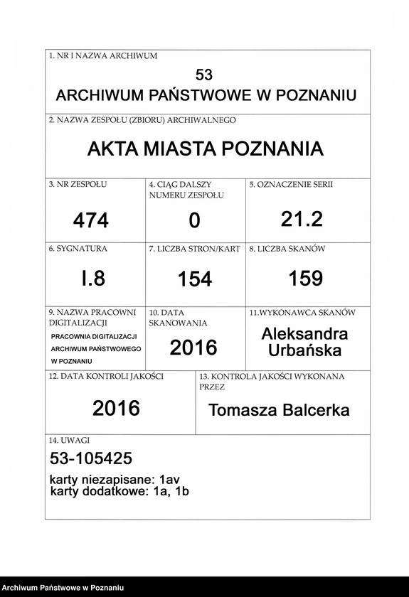 Obraz 1 z jednostki "Liber obligacionum, decretorum, quietationum, contractuum, bona immobilia, summas pecuniaris ac res ad diuturnitatem pertinentes continens coram spectabili consulatu Posnaniensi ...signo B."
