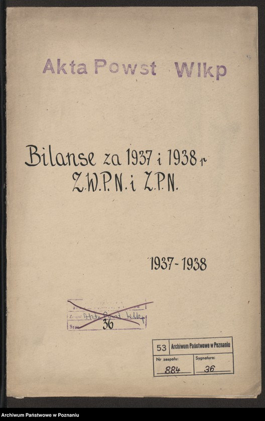 Obraz 3 z jednostki "Bilanse za 1937 i 1938 r. Związku Weteranów Powstań Narodowych i Związku Powstańców Wielkopolskich."