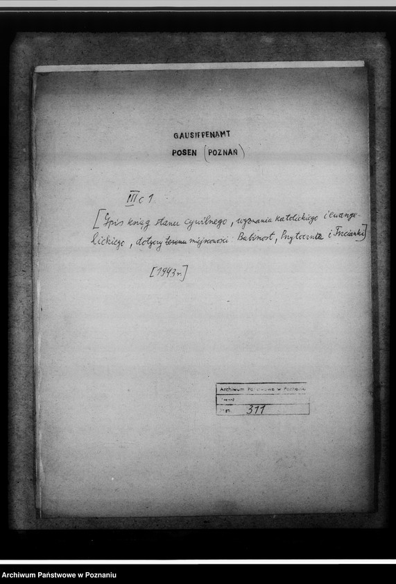 Obraz 4 z jednostki "[Spisy ksiąg stanu cywilnego wyznania katolickiego i ewangelickiego, dotyczy miejscowości: Babinost powiat Sulechów, Przytoczna powiat Międzyrzecz, Trzcianka powiat Trzcianka]"