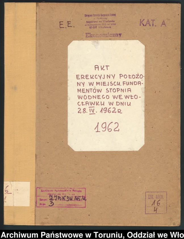 image.from.unit.number "Akt erekcyjny położony w miejscu fundamentów stopnia wodnego we Włocławku w dniu 28.04.1962."