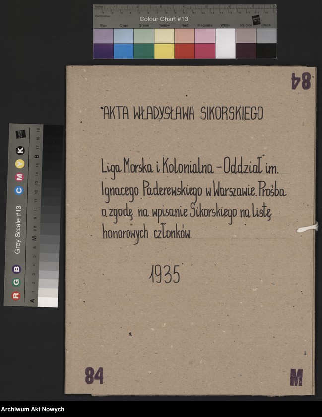 image.from.unit.number "Liga Morska i Kolonialna - Oddział im. Ignacego Paderewskiego w Warszawie. Prośba o zgodę na wpisanie W. Sikorskiego na listę honorowych członków."