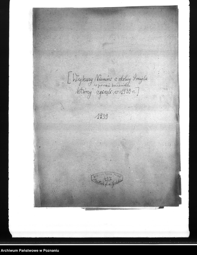 Obraz 4 z jednostki "Wykazy Niemców z okolicy Śmigla w powiecie kościańskim, którzy zginęli w 1939 roku"