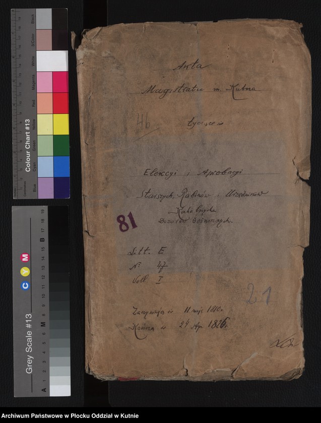 image.from.unit.number "Akta Magistratu miasta Kutna tyczące się Elekcji i Aprobacji Starszych Rabinów i Urzędników Kahalnych Dozorów Bożniczych"