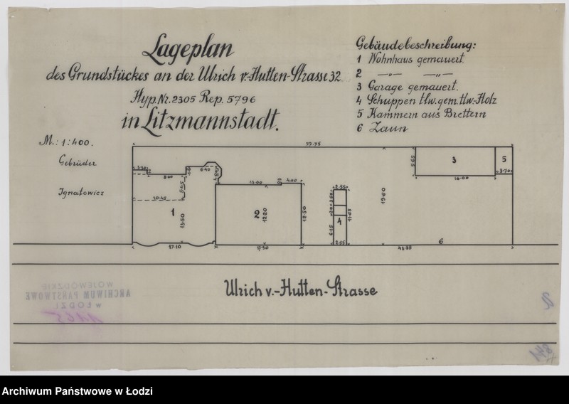 Obraz 1 z jednostki "Lageplan des Grundstückes an der Ulrich von Hutten Straße 32 Hyp. Nr 2305 Rep. 5796 in Litzmannstadt"