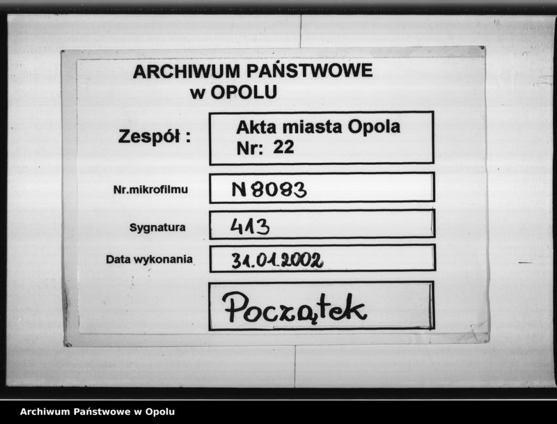 Obraz 1 z jednostki "Acta generalia des Magistrats zu Oppeln betreffend alle höhere Ortserlassenen Verordnungen in Rücksicht der Fremden - Polizei, der Aufsicht über revolutionair gesinnte Personen, Verfolgung von verdächtigen Ausländern, und aller derjenigen Verfügungen welche die pohlnischen Insurection betreffen"
