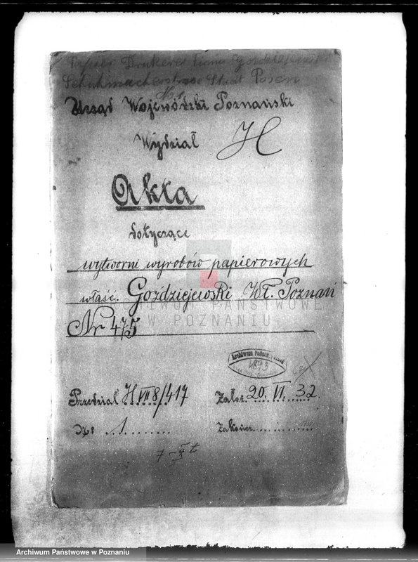 image.from.unit.number "Zatwierdzenie wytwórni wyrobów papierniczych nr 475 Władysława Goździejewskiego w Poznaniu"