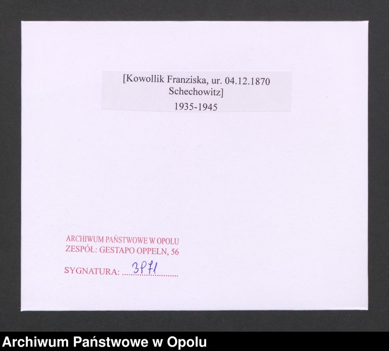 Obraz 2 z jednostki "[Kowollik Franziska, ur. 04.12.1870 Schechowitz]"
