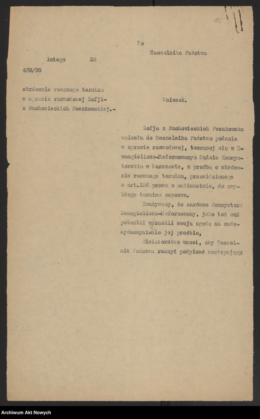 image.from.unit.number "Skrócenie rocznego terminu zapozwu w sprawach rozwodowych, rozpatrywanych przed Sądami Konsystorskimi Ewangelicko - Augsburskim i Ewangelicko - Reformowanym. Reskrypty Naczelnika Państwa, wnioski, korespondencja z Min. Wyznań Religijnych i Oświecenia Publicznego"