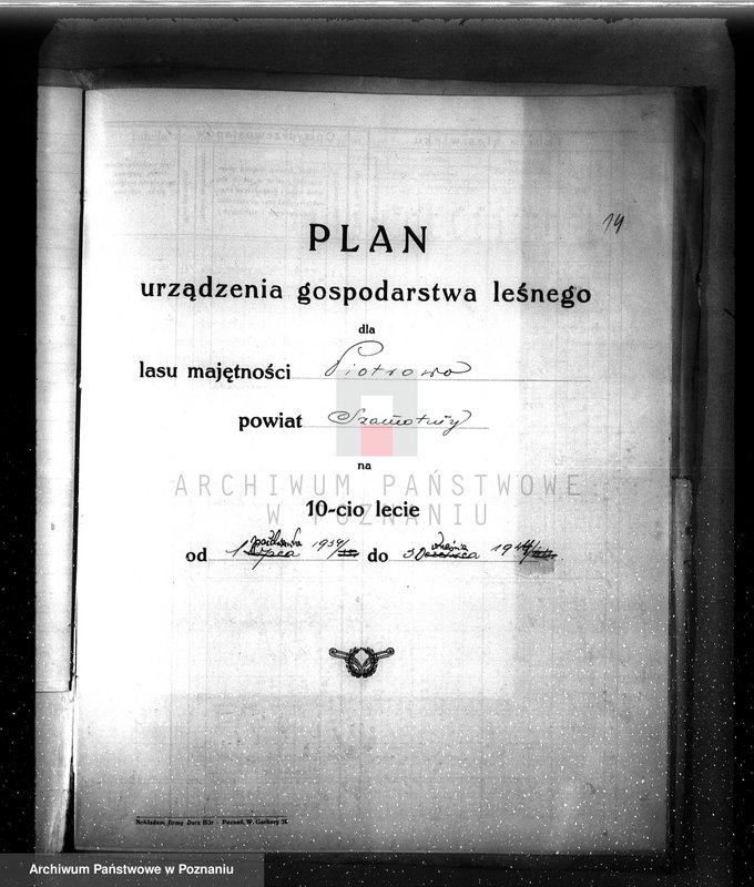 Obraz 18 z jednostki "Plan urządzenia gospodarstwa leśnego dla lasu majętności Piotrowo powiat szamotulski 1934-1944"