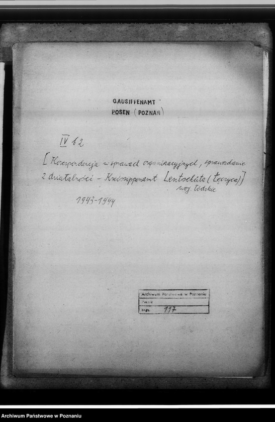 Obraz 4 z jednostki "[Korespondencja w sprawach organizacyjnych, sprawozdanie z działalności, Kreissippenamt Lentschütz Łęczyca, województwo łódzkie]"