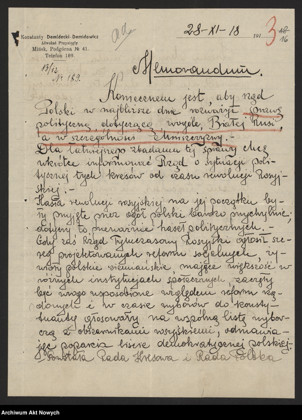 image.from.unit.number "Litwa, Suwalskie, Białostockie, Białoruś. Sytuacja tych ziem przed wycofaniem się okupantów niemieckich i wkroczeniem wojsk bolszewickich, po zajęciu przez armię rosyjską oraz po usunięciu jej z Wilna przez wojsko polskie. Rezolucje, memoriały, wyrazy czci, szacunku, podziękowania wraz z prośbami."