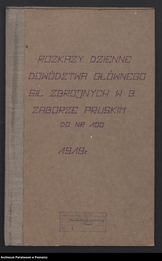 Obraz 2 z jednostki "/Rozkazy dzienne Dowództwa Głównego Sił Zbrojnych w byłym zaborze pruskim/, do nr 100."