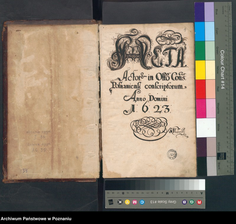 Obraz 4 z jednostki "Acta actorum in officio consulari Posnaniensi conscriptorum a.d. 1623 ... Dachnowski notarius."