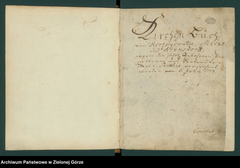 image.from.unit.number "Kirchen "Buch" von Herzogswalde, Meekow und Arensdorf worin die Jährlich Gebohrnen, Verstorbenen und Vertrauten dieser Parochie verzeichnet worden von 6 Juli 1778."