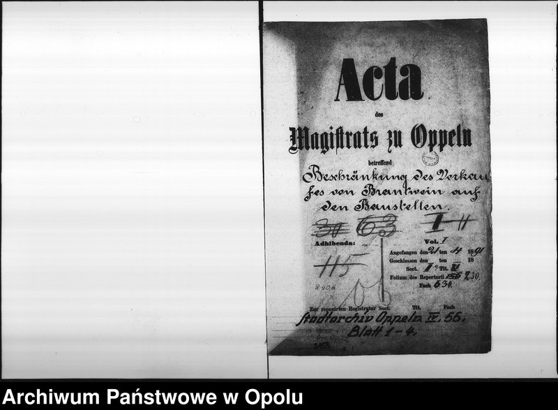 Obraz 4 z jednostki "Acta des Magistrats zu Oppeln betreffend Beschränkung des Verkaufes von Brandwein auf den Baustellen Vol. I"