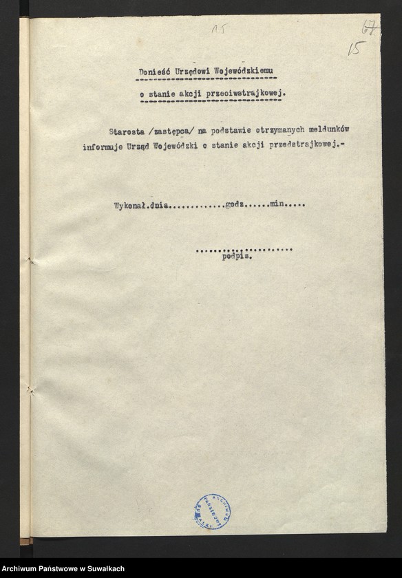 image.from.unit.number "[Akcja przeciwstrajkowa dotycząca ustalenia listy dyżurów, podjęcia z Kasy Skarbowej w Suwałkach zaliczki na akcję, doniesienia o stanie akcji urzędowi wojewódzkiemu]"