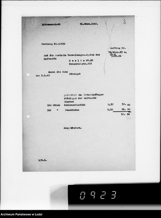 Obraz 5 z jednostki "Amt für Vewaltungsaufgaben der Luftwaffe Kriegsauftrag 49/41 A.z.V.100 Kohlenschaufeln. 200 Feuerhaken"