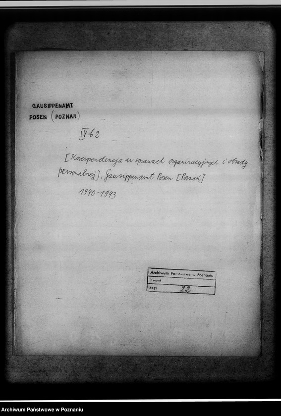 Obraz 4 z jednostki "[Korespondencja w sprawach organizacyjnych i obsady personalnej] Gausippenamt Posen [Poznań]"