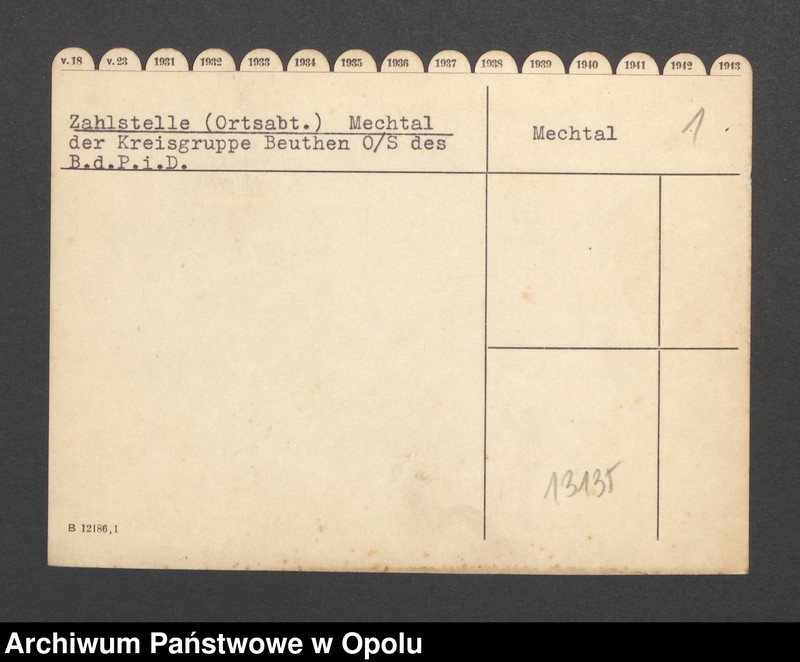 Obraz 3 z jednostki "Zahlstelle (Ortsabt.) Mechtal der Kreisgruppe Beuthen O/S des B.d.P.i D."