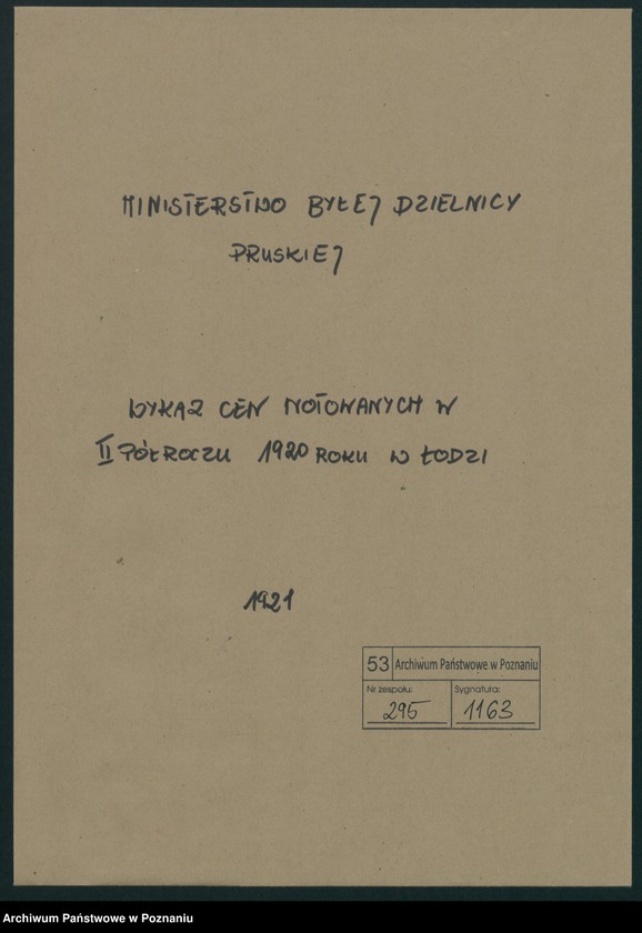 Obraz 2 z jednostki "[Wykazy cen ważniejszych artykułów spożywczych notowanych od 1 lipca 1920 roku do 31 stycznia 1921 w Łodzi]"