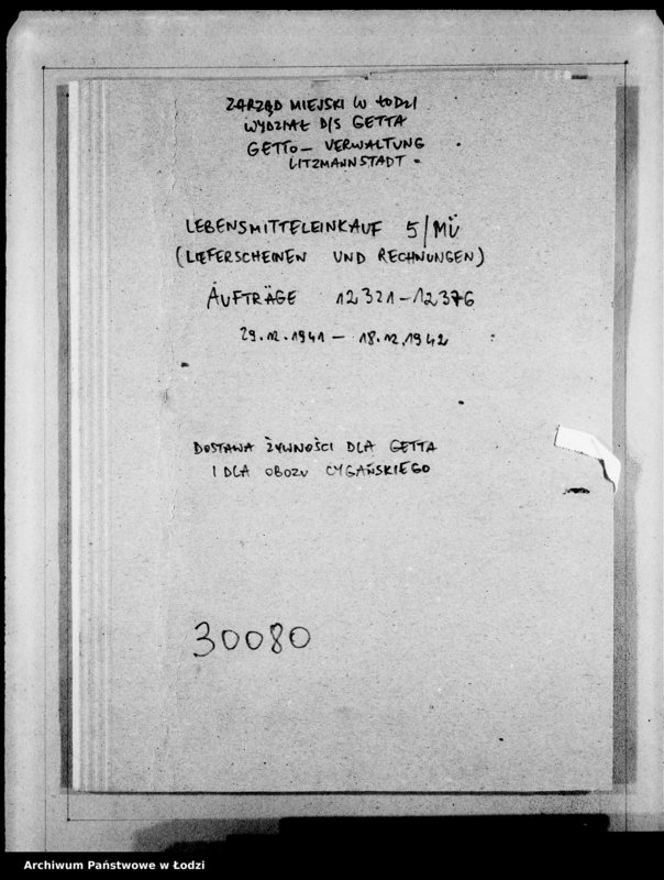 Obraz 4 z jednostki "Aufträge [Lieferscheinen und Rechnungen] 12321-12376 Lebensmitteleinkauf 5/Mü [Dostawa żywności dla Getta i dla obozu cygańskiego]"