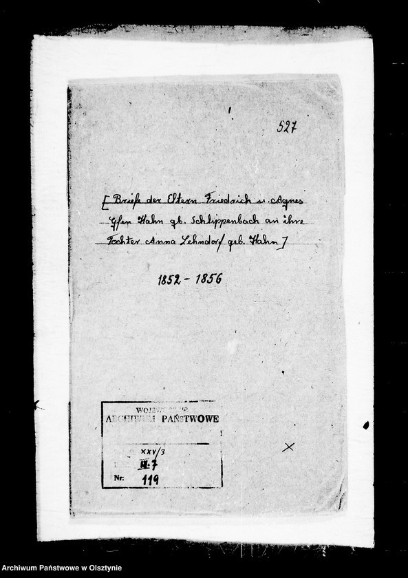 image.from.unit.number "/Graf Friedrich Hahn u. Seine Frau Agnes geb. Gfin Schlippenbach an ihre Tochter anna Gfin Lehndorff/"