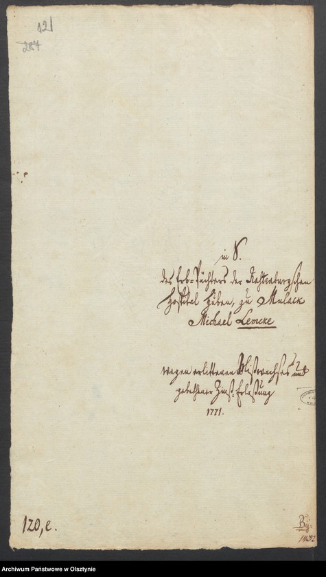 image.from.unit.number "In S. [Sachen] des Erbpächters der Rastenburgischen Hospital Huben zu Mulack [Muławki] Michael Lemcke wegen erlittenen Mißwachses und gebethener Zins=Erlaßung"