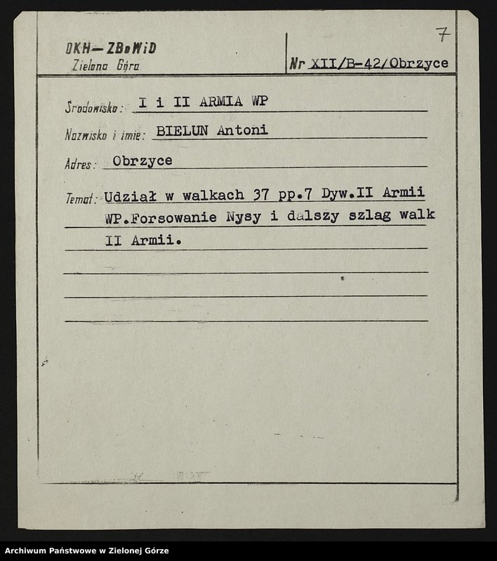 image.from.unit.number "Kartoteka członków ZBoWiD dotycząca relacji kombatantów biorących udział w walkach I i II Armii Wojska Polskiego - XII"